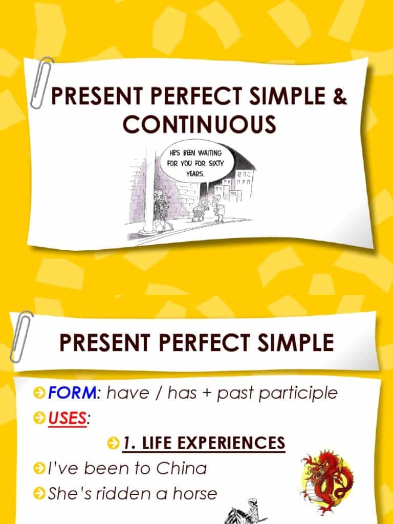 present perfect simple vs present continous