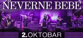 NEVERNE BEBE 2.oktobra u mts Dvorani:”Ljubavi moja, što te ne volim”